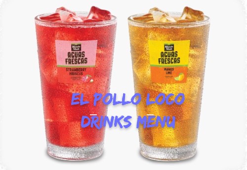 El Pollo Loco Drinks Menu