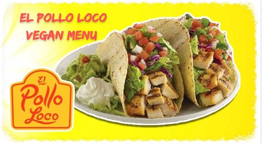 El Pollo Loco Vegan Menu