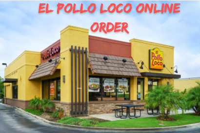 El Pollo Loco Online Order