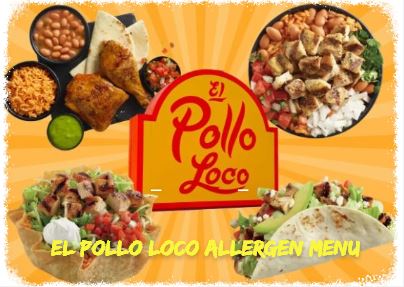 El Pollo Loco Allergen Menu